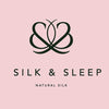 SILK & SLEEP